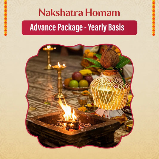 Nakshatra Homam | Advance Package-Yearly Basis/ Nakshatra Shanti Homam for Enhancing Health And Longevity - Homa Services
