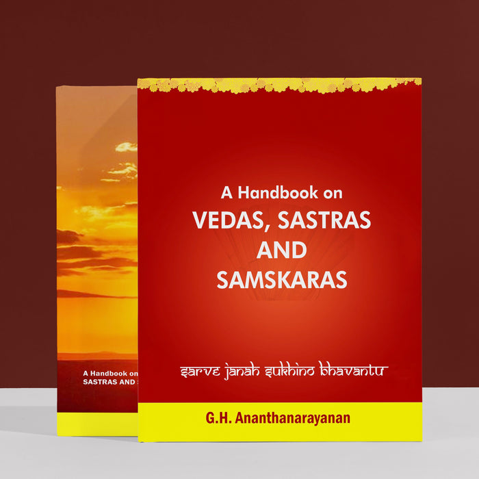 A Handbook On Vedas, Sastras And Samskaras - English | by G. H. Ananthanarayanan/ Vedas Book/ Devotional Book