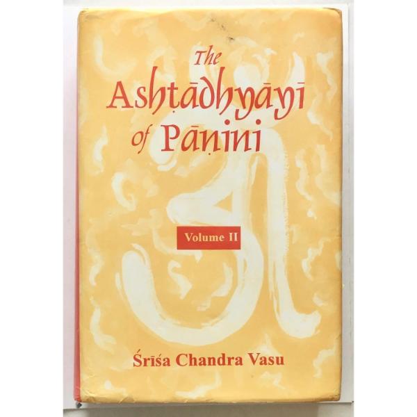 The Astadhyayi of panini - 2 vols - English