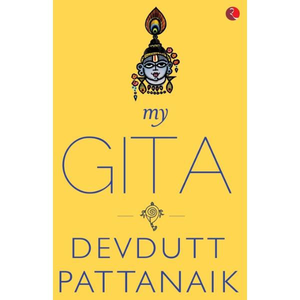My Gita - Devdutt Pattanaik