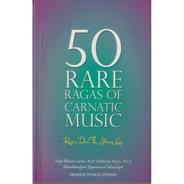 50 Rare Ragas Of Carnatic Music - English