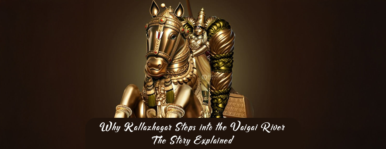 Why Kallazhagar Steps into the Vaigai River – The Story Explained