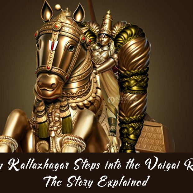 Why Kallazhagar Steps into the Vaigai River – The Story Explained
