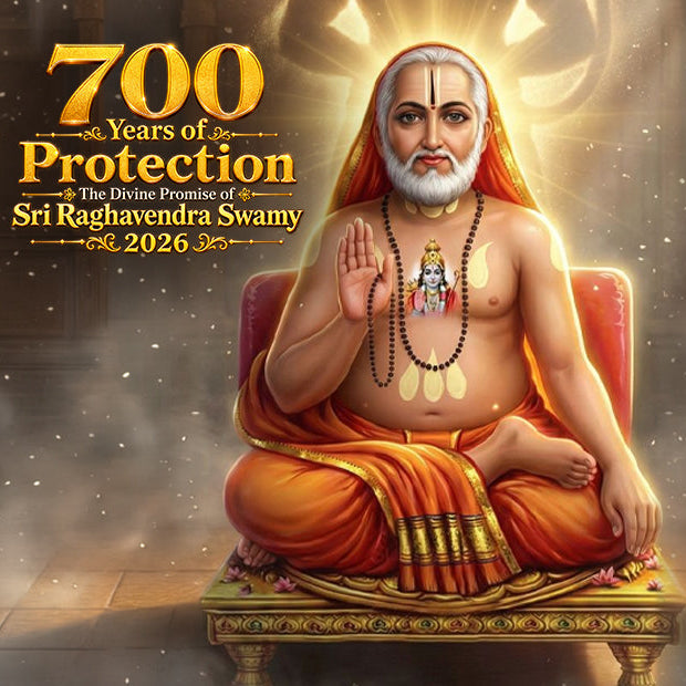 700 Years of Protection: The Divine Promise of Sri Raghavendra Swamy 2026