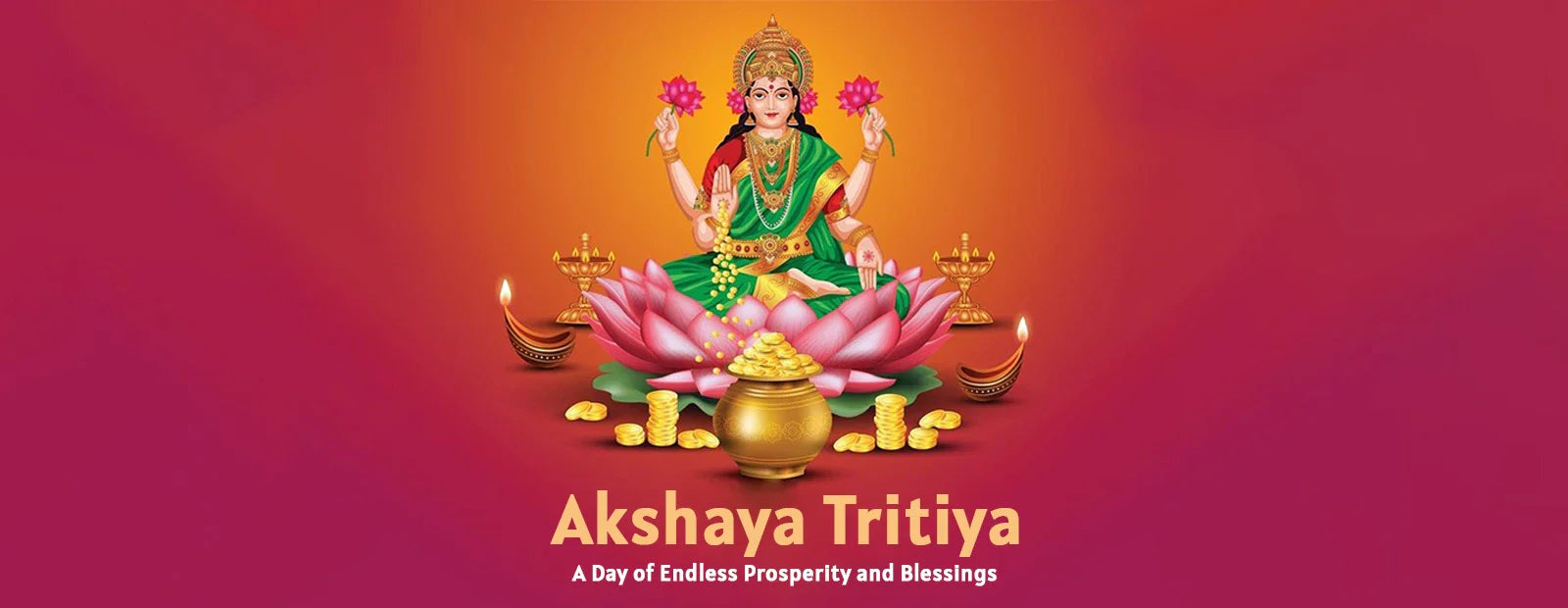 Akshaya Tritiya – A Day of Endless Prosperity and Blessings