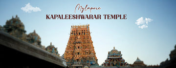 Kapaleeswarar Temple: A Must-Visit Spiritual Landmark in Chennai