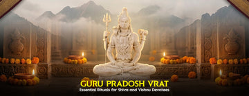 Guru Pradosh Vrat 2026 (Shukla): Essential Rituals for Shiva and Vishnu Devotees