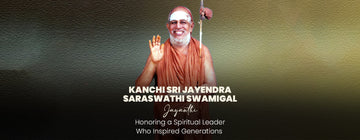 Kanchi Sri Jayendra Saraswathi Swamigal Jayanthi: Honoring a Spiritual Leader Who Inspired Generations