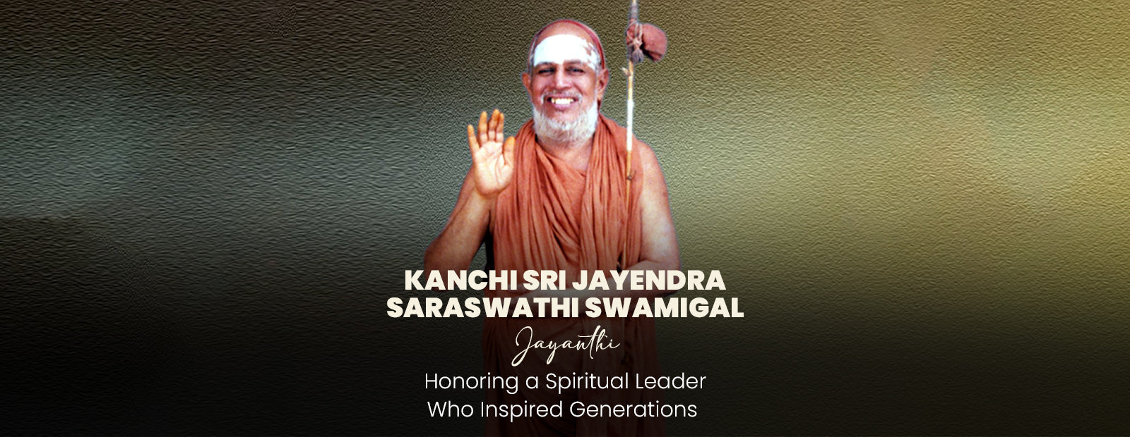 Kanchi Sri Jayendra Saraswathi Swamigal Jayanthi: Honoring a Spiritual Leader Who Inspired Generations