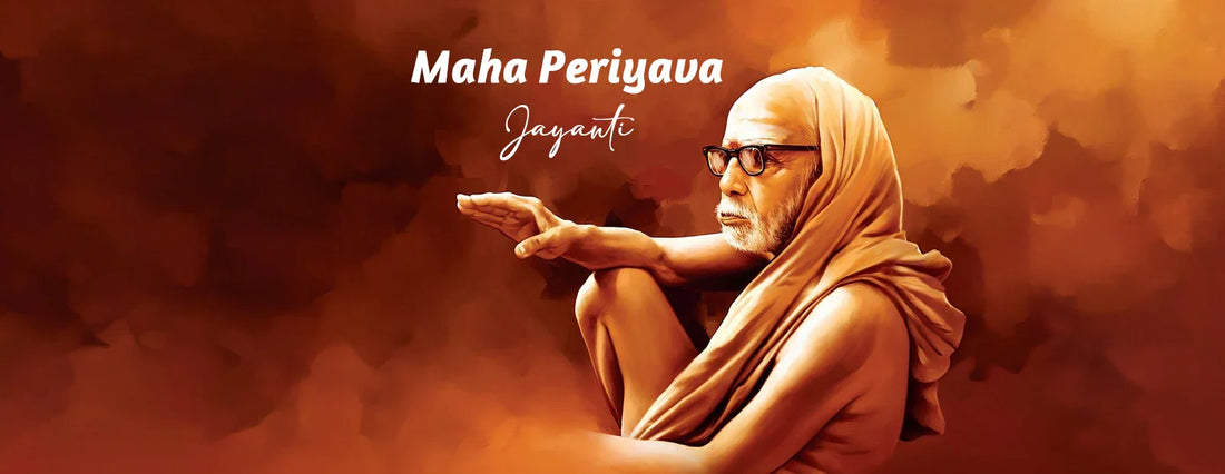 Maha Periyava Jayanti: The Life and Wisdom of a Timeless Indian Saint