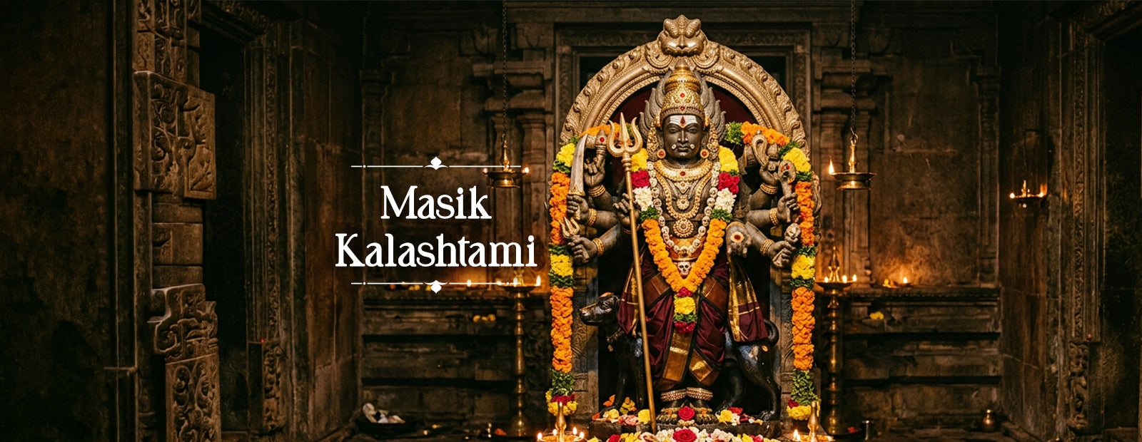 Masik Kalashtami: A Sacred Day to Seek Lord Bhairava’s Blessings