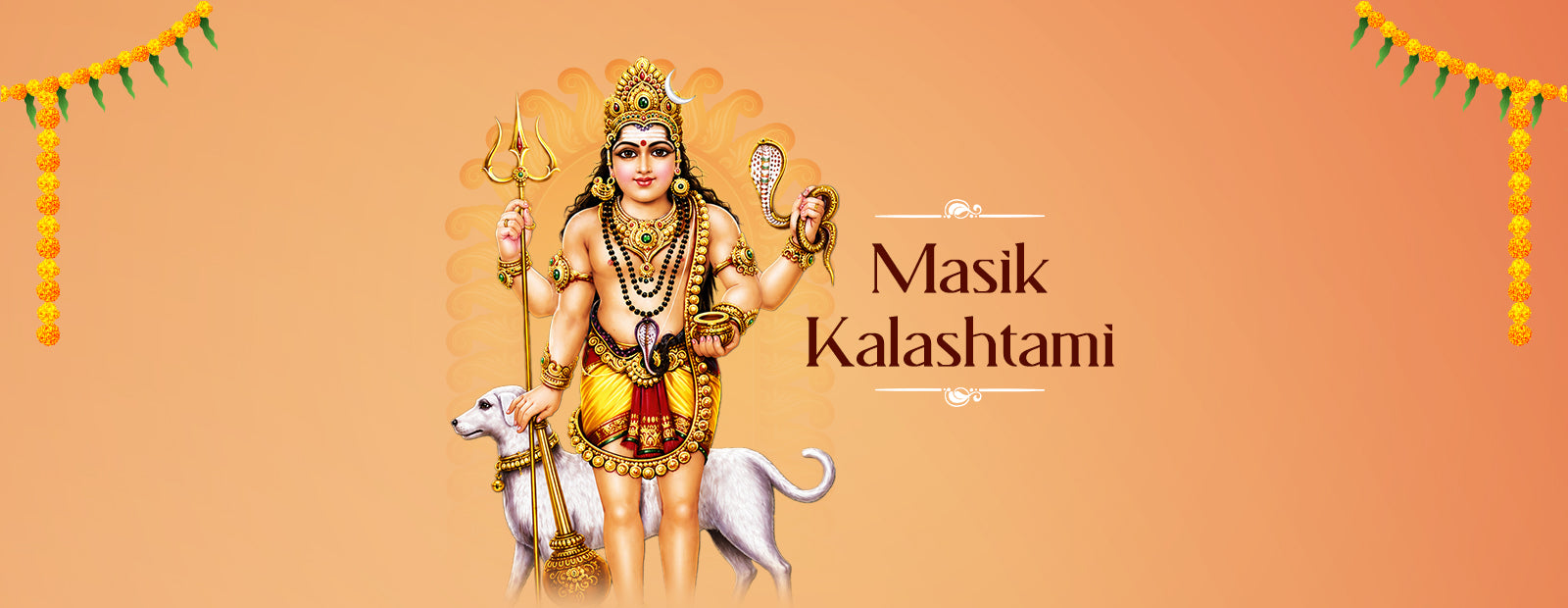 Masik Kalashtami 2026: Finding Inner Strength Through the Grace of Kaal Bhairav