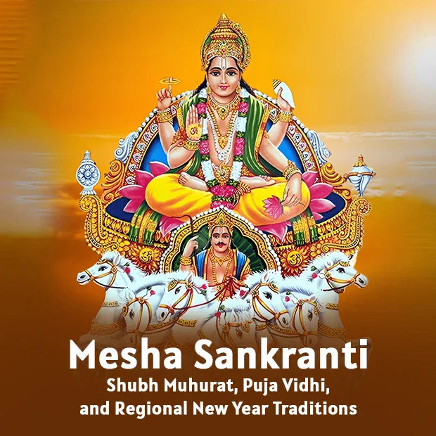 Mesha Sankranti 2026: Shubh Muhurat, Puja Vidhi, and Regional New Year Traditions