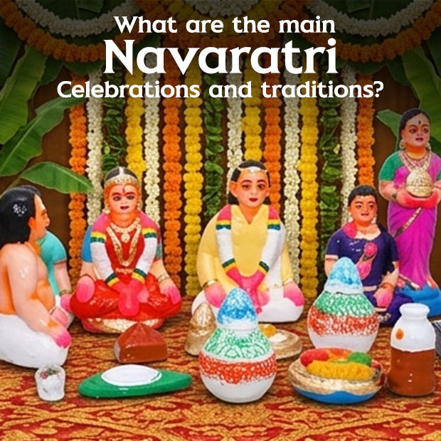 What are the main Navaratri Celebrations and traditions?