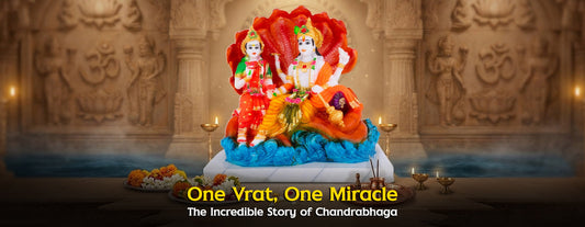 The Story of Chandrabhaga: The Miracle Vrat Katha of Rama Ekadashi 2026