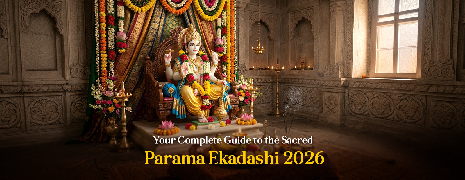 A Complete Guide to Parama Ekadashi 2026