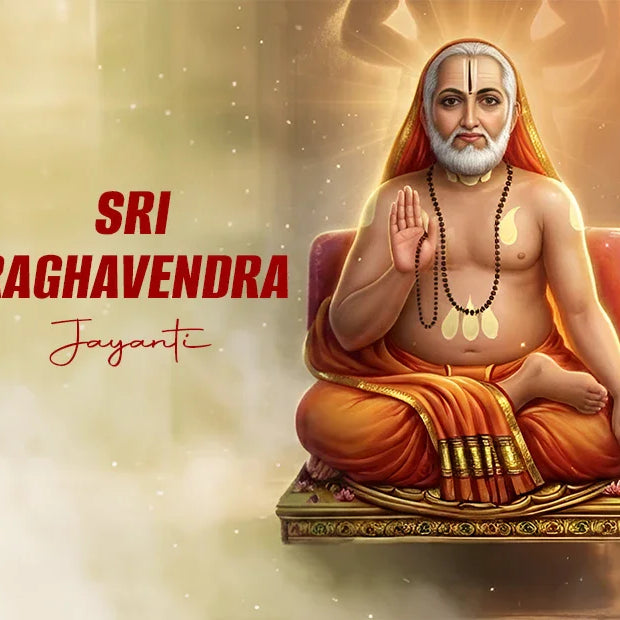 Sri Raghavendra Jayanti