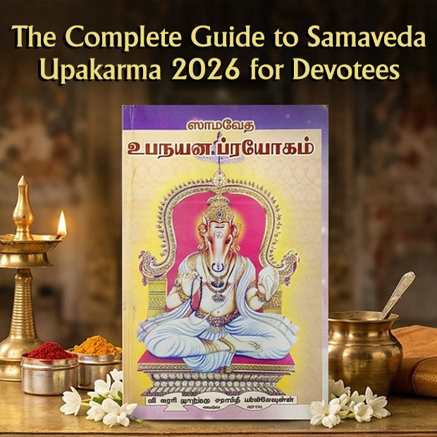 The Complete Guide to Samaveda Upakarma 2026 for Devotees