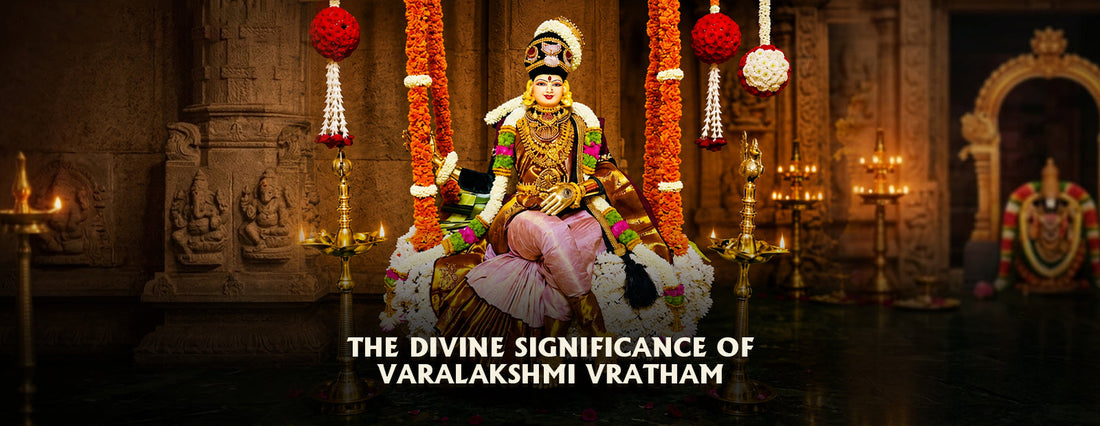 The Divine Significance of Varalakshmi Vratham 2026