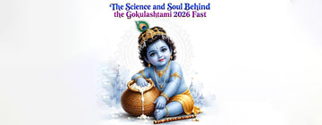 The Science and Soul Behind the Gokulashtami 2026 Fast