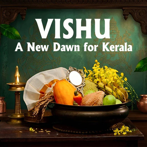 A New Dawn for Kerala: Vishu 2026