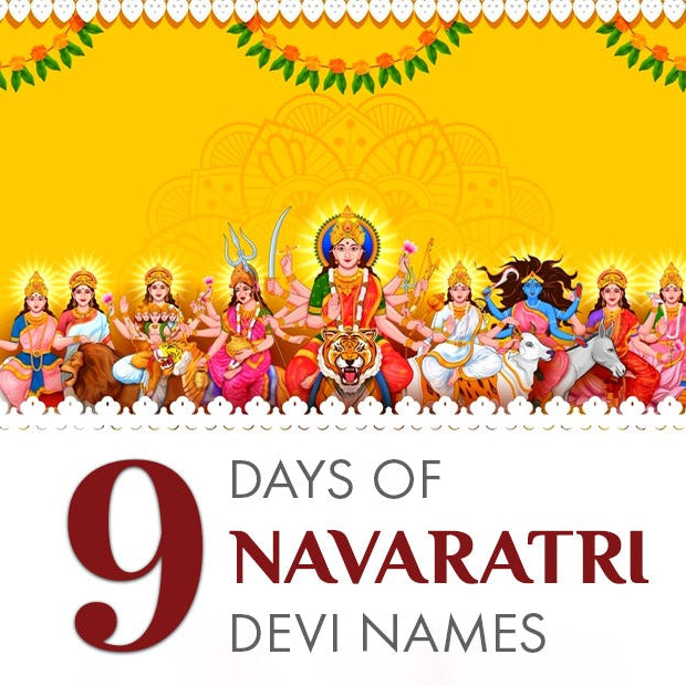 9 days of Navratri Devi Names