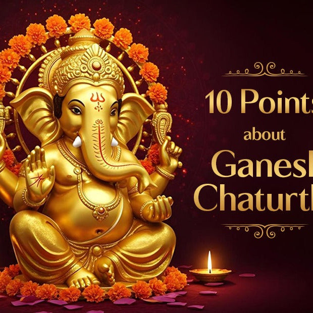 10 points about Ganesh Chaturthi