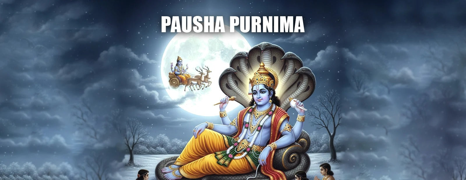 Pausha Purnima – A Sacred Full Moon of Purity and Devotion