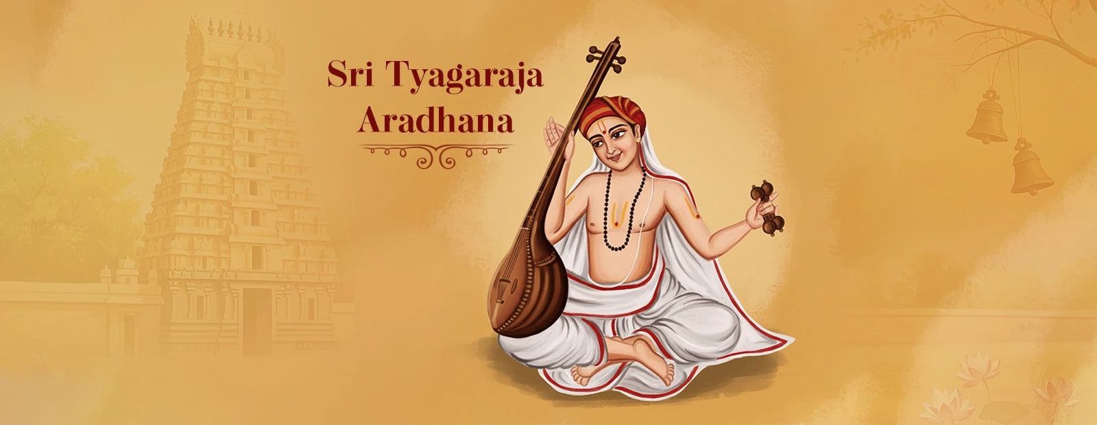 Sri Tyagaraja Aradhana – A Grand Tribute to a Saint Composer