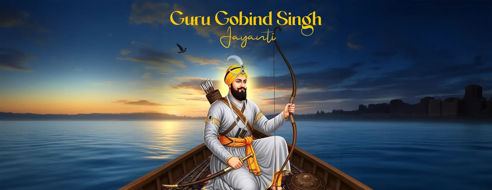 Guru Gobind Singh Jayanti: Remembering a Life of Faith, Courage, and Sacrifice