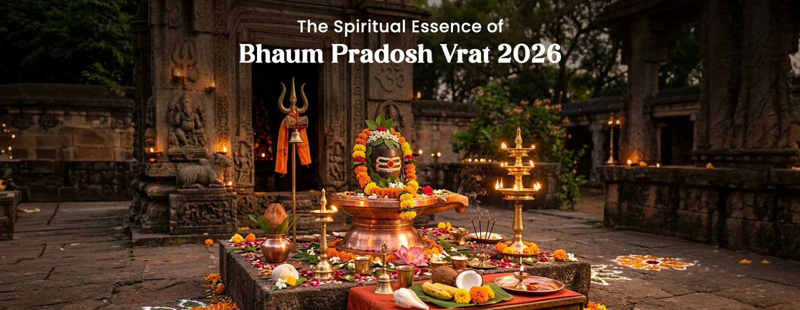The Spiritual Essence of Bhaum Pradosh Vrat 2026