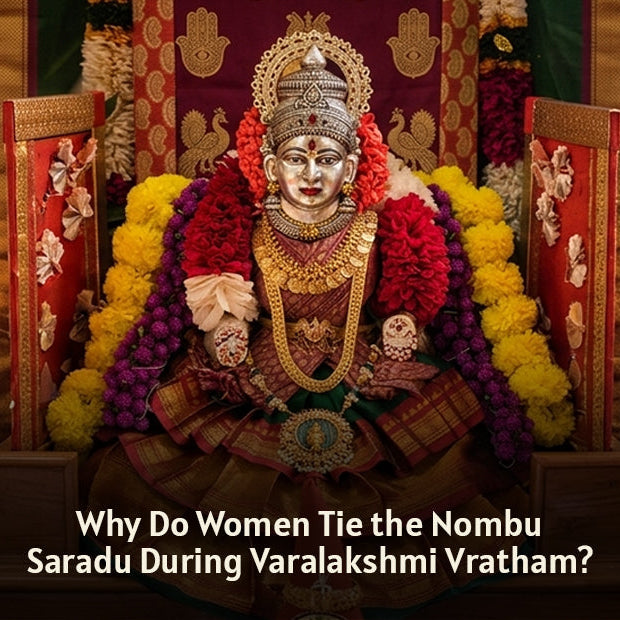 Why Do Women Tie the Nombu Saradu During Varalakshmi Vratham?