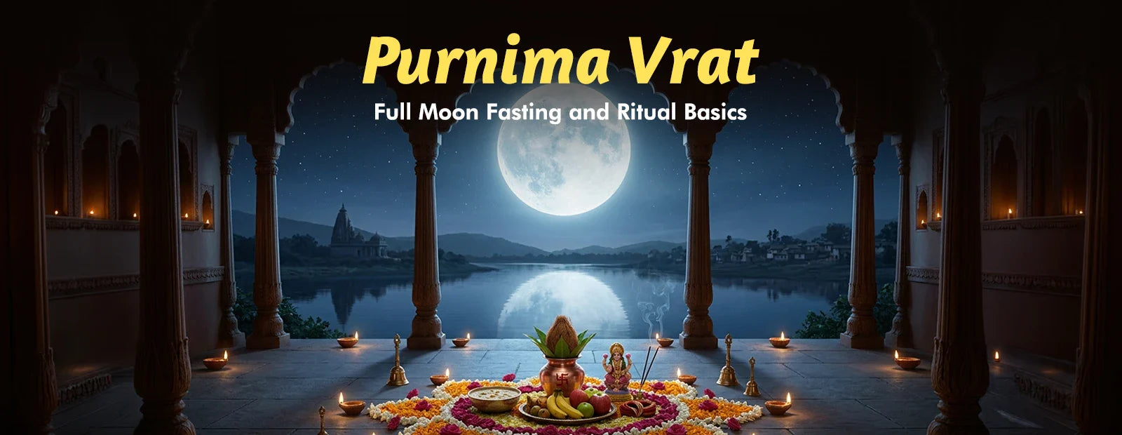 Purnima Vrat 2026: Full Moon Fasting and Ritual Basics