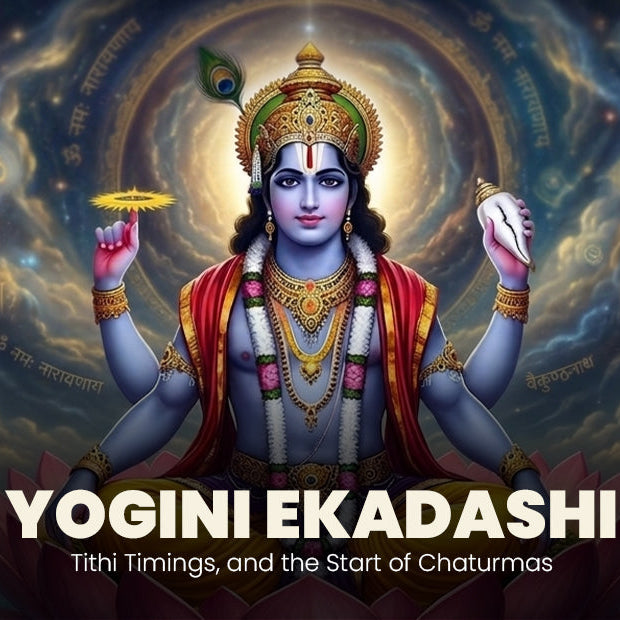 Yogini ekadashi 2026: Date, Tithi Timings, and the Start of Chaturmas