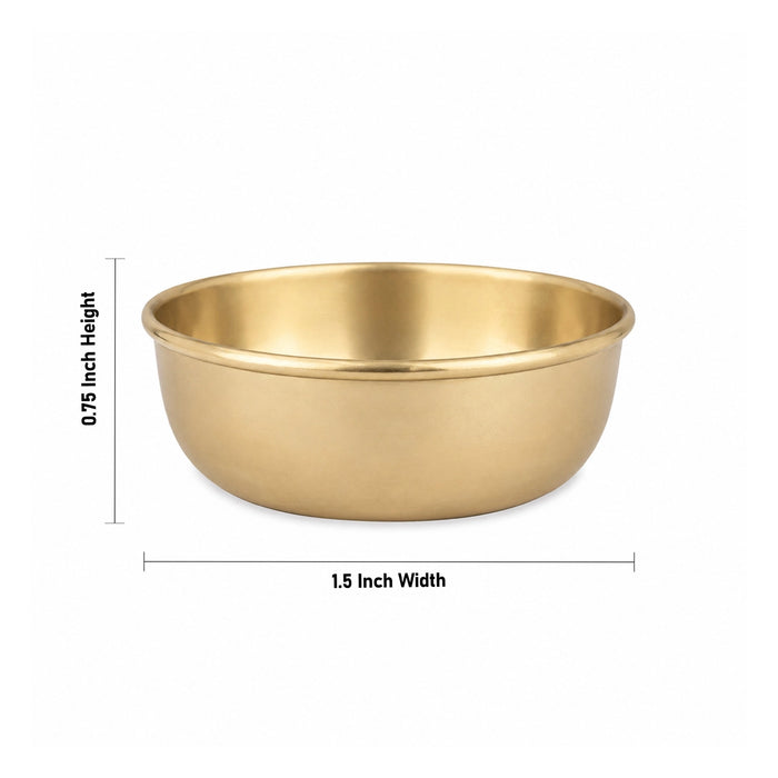 Brass Bowl - 0.75 x 1.5 Inches | Pooja Bowl/ Katori/ Pooja Cup for Prasadham & Daily Use