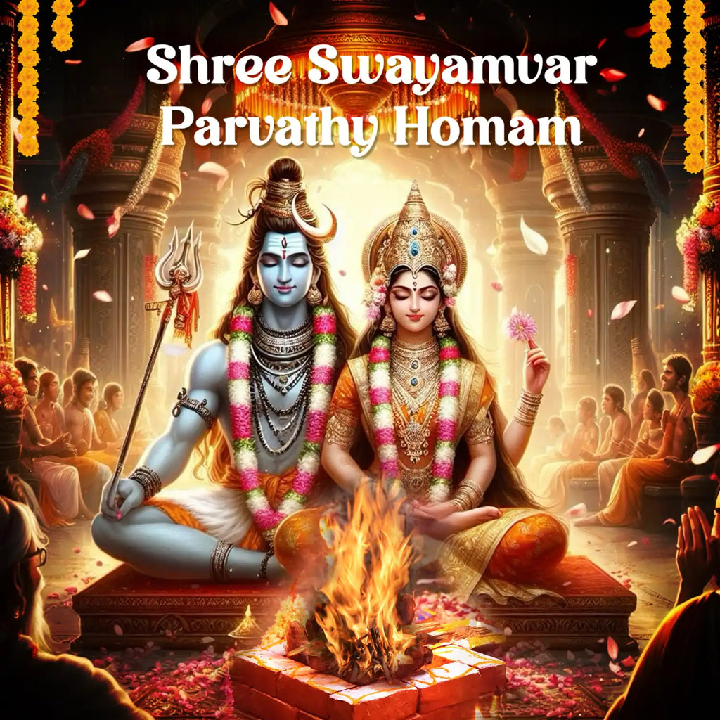 Shree Swayamvara Parvathi Homam | Shri Swayamvar Parvathy Homam for Finding a Life Partner