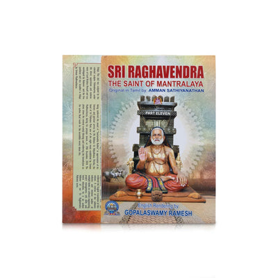 Sri Raghavendra The Saint Of Mantralaya-Volume 11- English | Amman Sathiyanathan,Gopalaswamy Ramesh/Biographical Book
