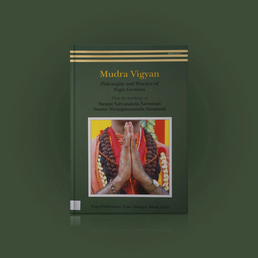 Mudra Vigyan - Philosophy & Practice Of Yogic Gestures - English | By Swami Satyananda Saraswati/ Yoga Book - Yoga Meditation Pranayama