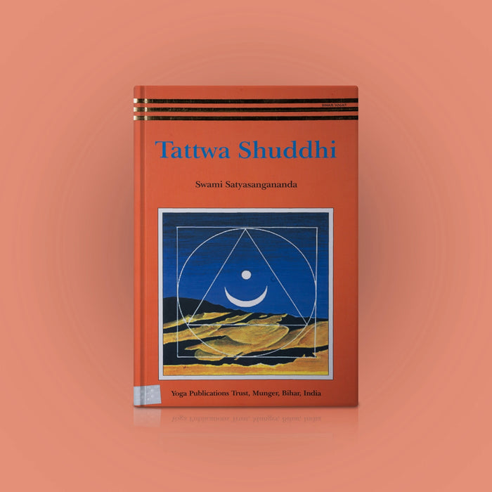 Tattwa Shuddhi - English | By Swami Satyasangananda/ Hindu Tantra Book For Inner Purification - Yantra Mantra Tantra Occultism