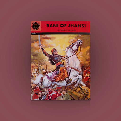 Rani Of Jhansi-The Flame Of Freedom- English | Anant Pai/Story Book/ Childrens Book For Learning About Courage - Children Comics