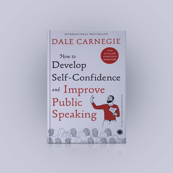 How To Develope Self Confidence And Improve Publice Speaking - English | By Dale Carnegie/ Self Help Book - Education & Self Help