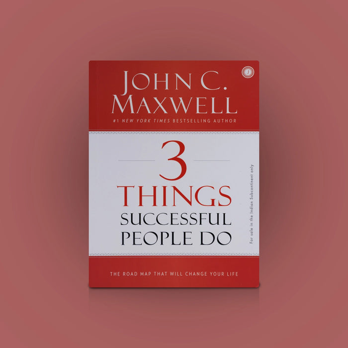 3 Things Successful People Do - English | By John C. Maxwell/ Self Development Book - Education & Self Help