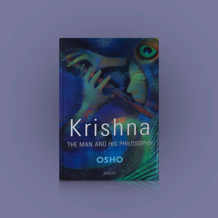 Krishna The Man And His Philosophy - English | By Osho/ Hindu Spiritual Book/ Teachings Of Lord Krishna - Vedanta, Spirituality & Philosophy