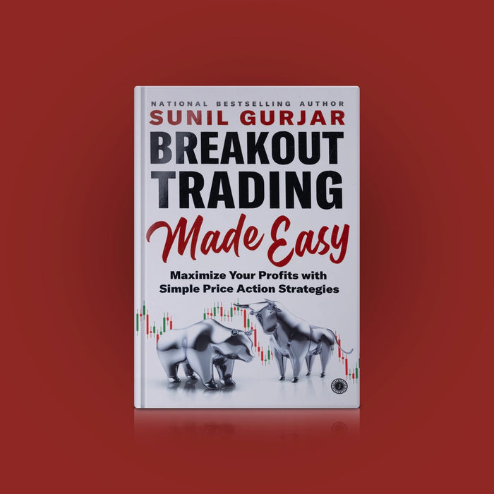 Breakout Trading Made Easy - English | By Sunil Gurjar/ Financial Book/ Business Book For Traders And Investors - Financial Guide