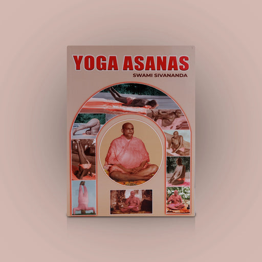Yoga Asanas - English | By Swami Sivananda/ Yoga Book/ Health And Wellness Book - Yoga Meditation Pranayama