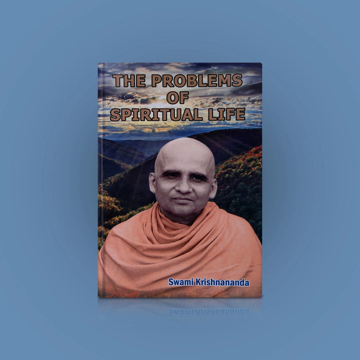 The Problems Of Spiritual Life - English | By Swami Krishnananda/ Hindu Spiritual Book/ Philosophical Book - Vedanta, Spirituality & Philosophy