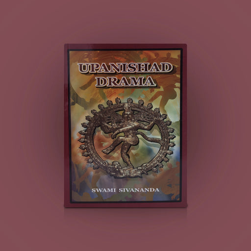 Upanishad Drama - English | By Swami Sivananda/ Upanishad Book - Upanishad