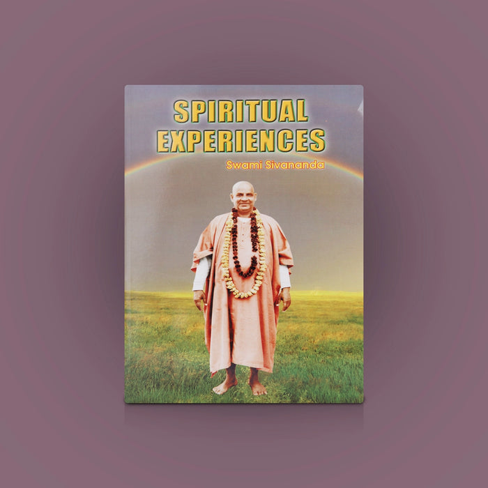 Spiritual Experiences - English | By Swami Sivananda/ Hindu Spiritual Book - Vedanta, Spirituality & Philosophy