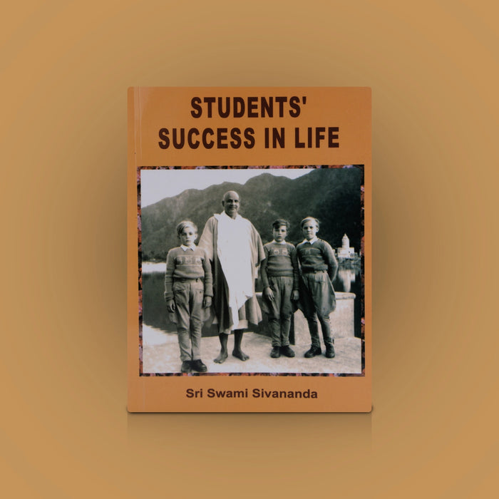 Students Success In Life - English | By Sri Swami Sivananda/ Self Motivational Book - Education & Self Help