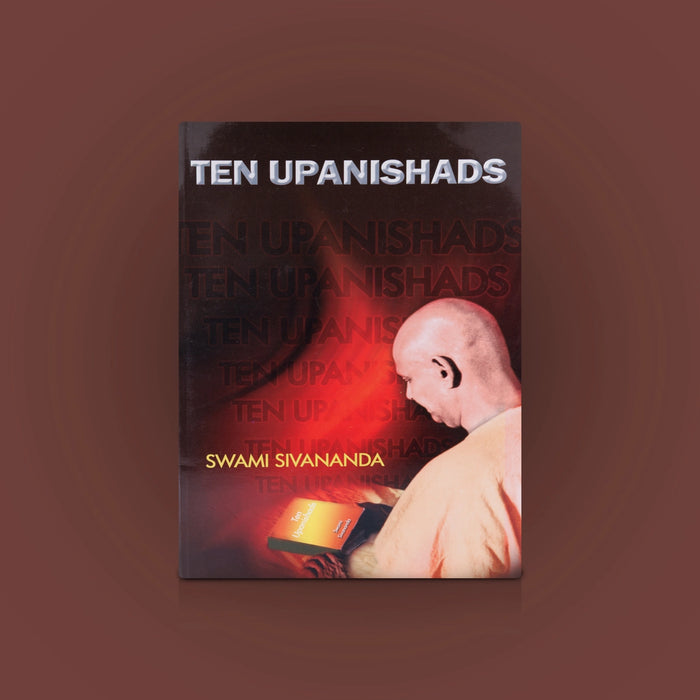 Ten Upanishads - English | By Swami Sivananda/ Upanishad Book - Upanishad